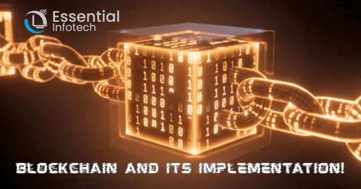 Blockchain and its implementation